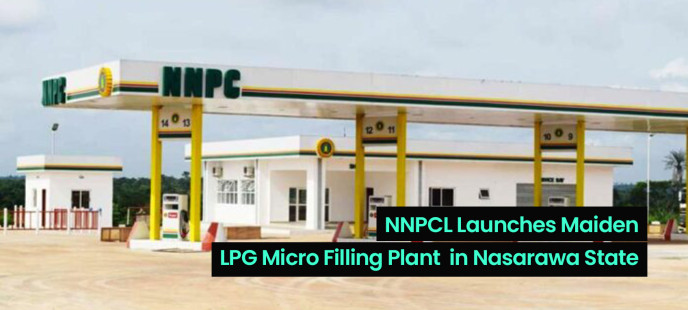 NNPCL Launches Maiden LPG Micro Filling Plant in Nasarawa State