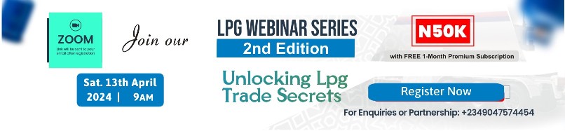 Join Our LPG Webinar Series - LPG In Nigeria!