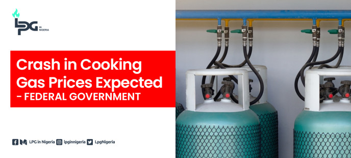 Crash in Cooking Gas Prices Expected - FEDERAL GOVERNMENT