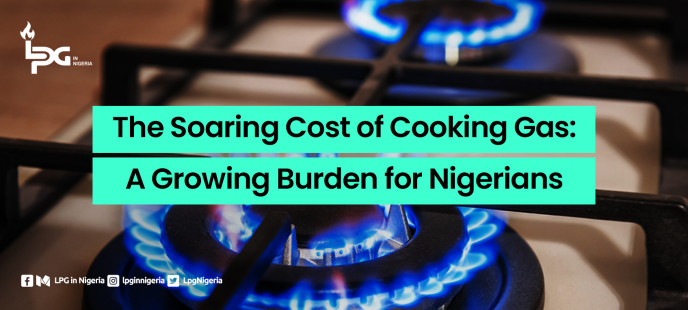 The Soaring Cost of Cooking Gas: A Growing Burden for Nigerians