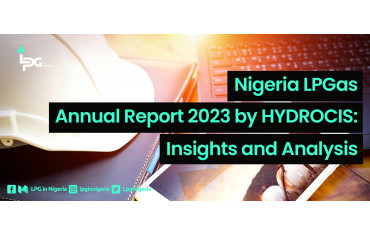 Nigeria LPGas Annual Report 2023 by HYDROCIS: Insights and Analysis-LPG Blog