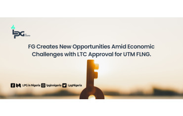 FG Creates New Opportunities Amid Economic Challenges with LTC Approval for UTM FLNG-LPG Blog