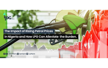 The Impact of Rising Petrol Prices in Nigeria and How LPG Can Alleviate the Burden-LPG Blog