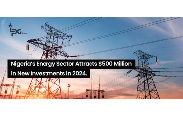 Nigeria’s Energy Sector Attracts $500 Million in New Investments in 2024