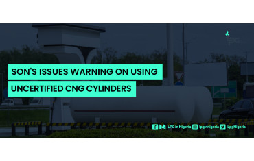 SON's Issues Warning on Using Uncertified CNG Cylinders-LPG Blog