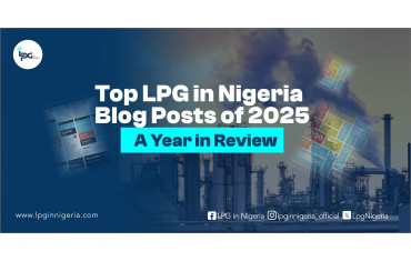 Top LPG in Nigeria Blog Posts of 2025 -  A Year in Review
