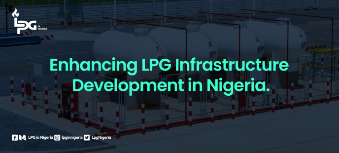 Enhancing LPG Infrastructure Development in Nigeria