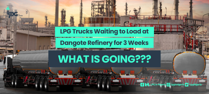 LPG Trucks Waiting to Load at Dangote Refinery for 3 Weeks: What's Going On?