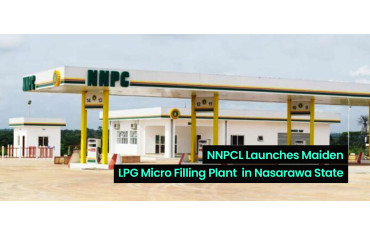 NNPCL Launches Maiden LPG Micro Filling Plant in Nasarawa State-LPG Blog