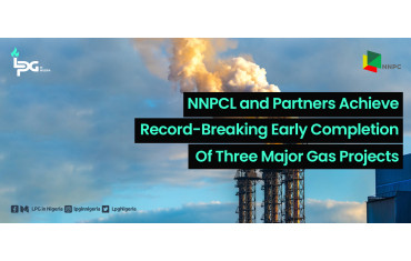 NNPCL and Partners Achieve Record-Breaking Early Completion of Three Major Gas Projects