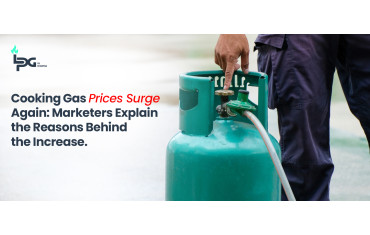 Cooking Gas Prices Surge Again: Marketers Explain the Reasons Behind the Increase.