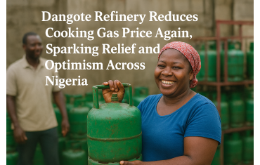 Dangote Refinery Reduces Cooking Gas Price Again, Sparking Relief and Optimism Across Nigeria