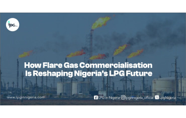 How Flare Gas Commercialisation Is Reshaping Nigeria’s LPG Future-LPG Blog